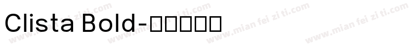 Clista Bold字体转换